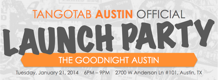 TangoTab Austin Launch Party